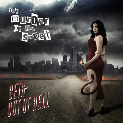 THE MURDER OF MY SWEET Beth Out of Hell